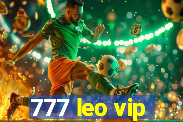 777 leo vip